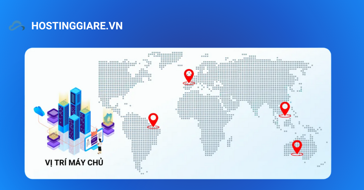 Để tối ưu tốc độ truy cập, vị trí máy chủ nên được đặt gần đối tượng khách hàng mục tiêu nhất có thể, giảm thiểu khoảng cách địa lý để giảm độ trễ và tăng tốc độ tải trang