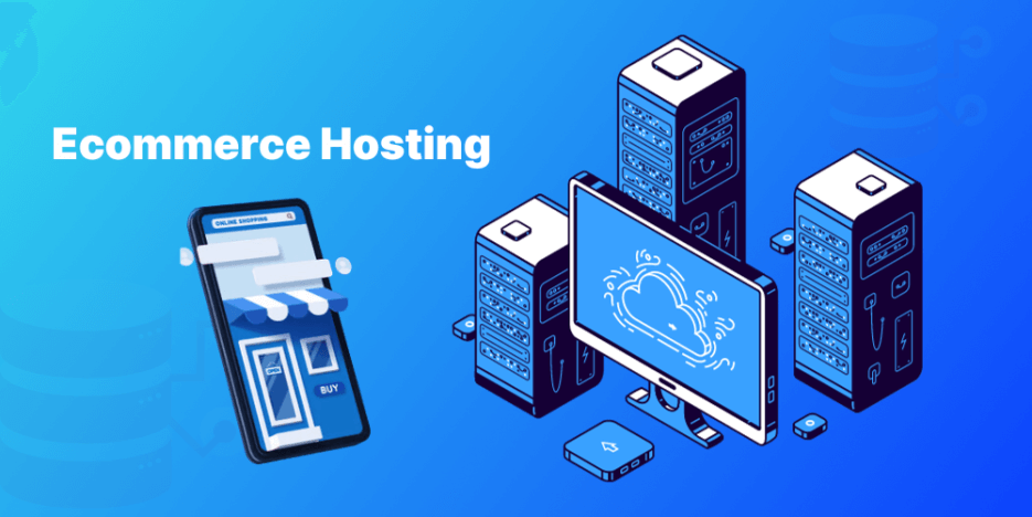 Hosting cho thương mại điện tử: Nên chọn loại nào?