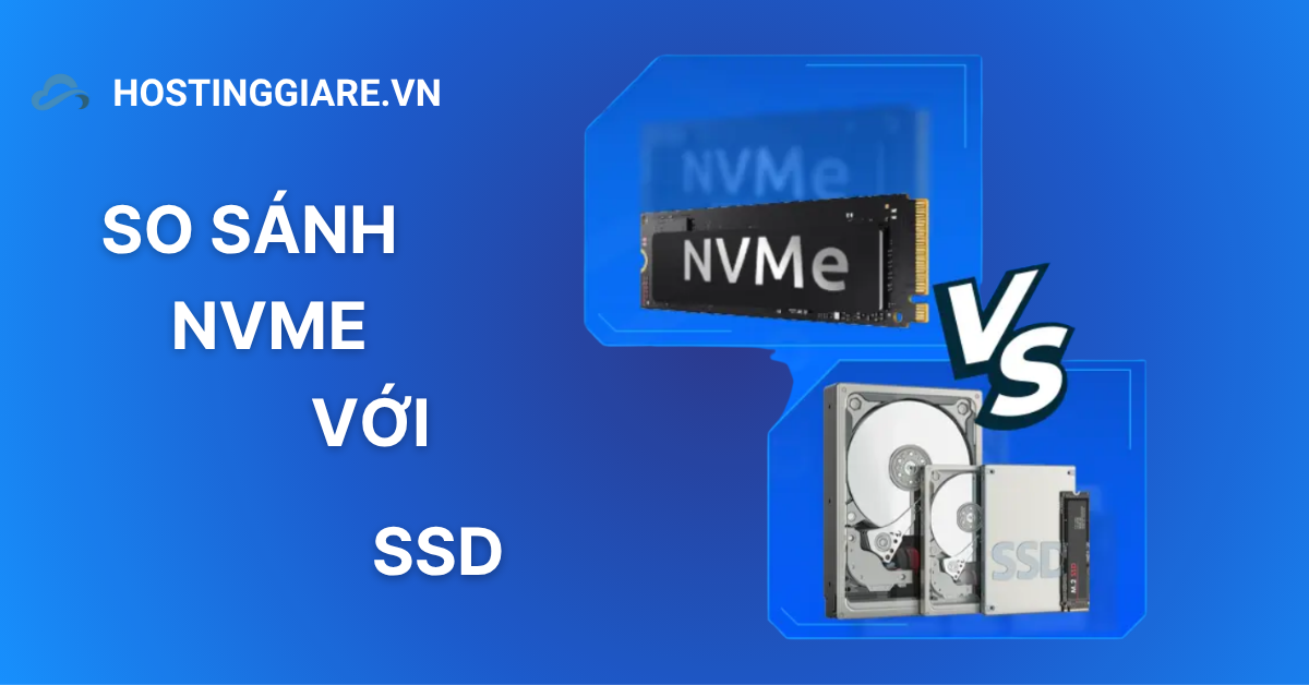 so sánh NVME với SSD